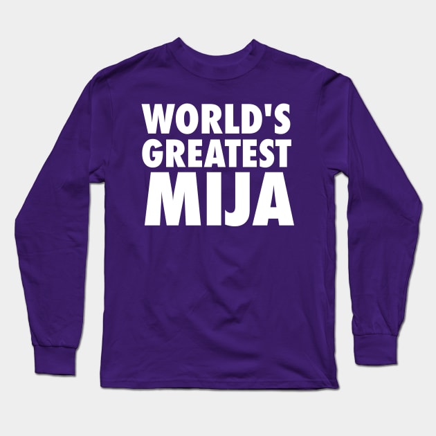 World's Greatest Mija - Grunge design Long Sleeve T-Shirt by verde